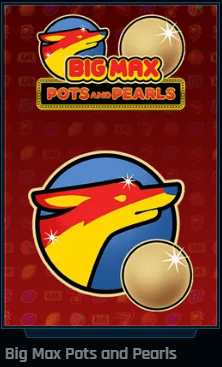 Big Max Pots and Pearlls